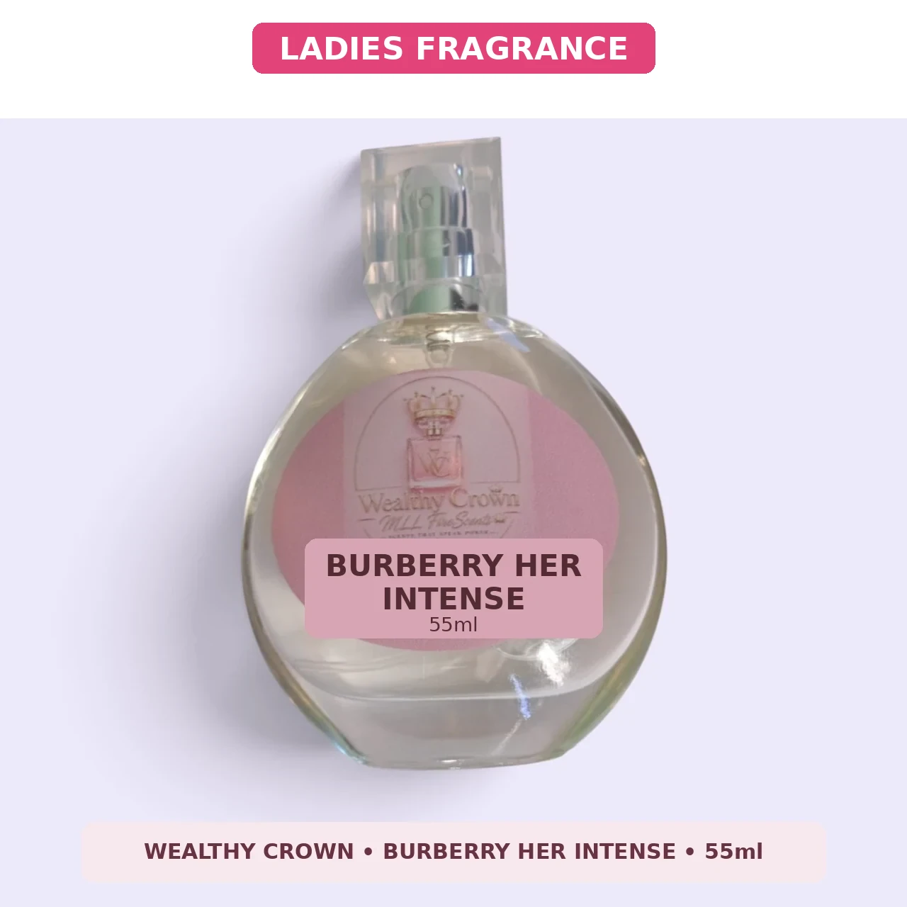 Ladies Fragrance - Wealthy Crown Burberry Her Intense by Burberry Inspired Fragrance - 55ml (2)Standard