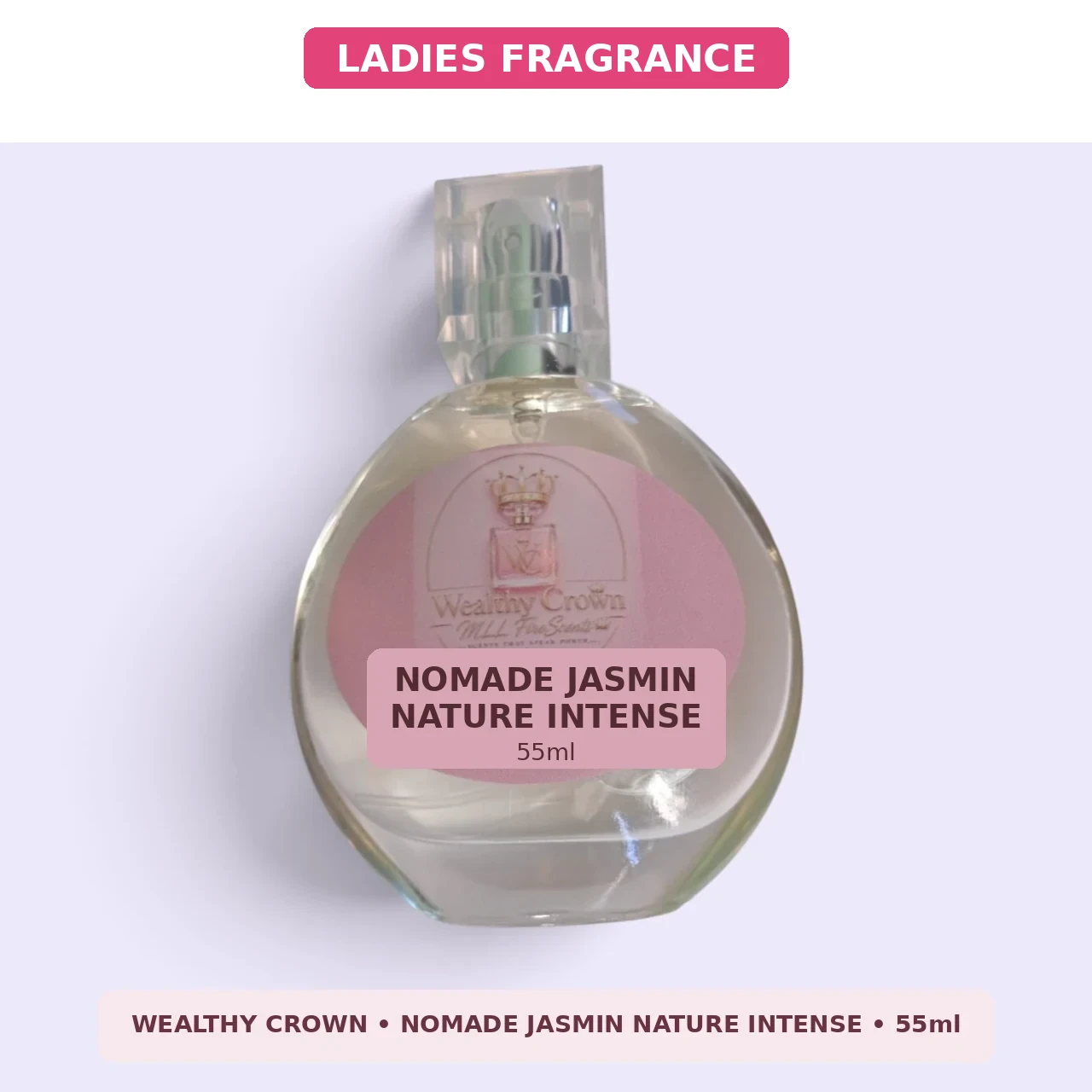 Ladies Fragrance - Wealthy Crown Nomade Jasmin Nature Intense Inspired Fragrance - 55ml (3)Standard