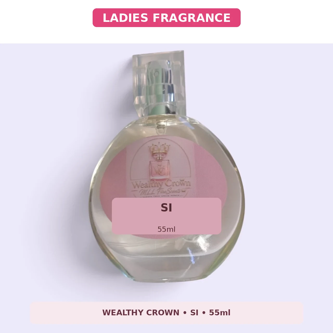Ladies Fragrance - Wealthy Crown Si Inspired Fragrance - 55ml (3)Standard